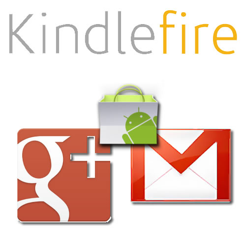 Install Android Marketplace and Google Apps on Amazon Kindle Fire
